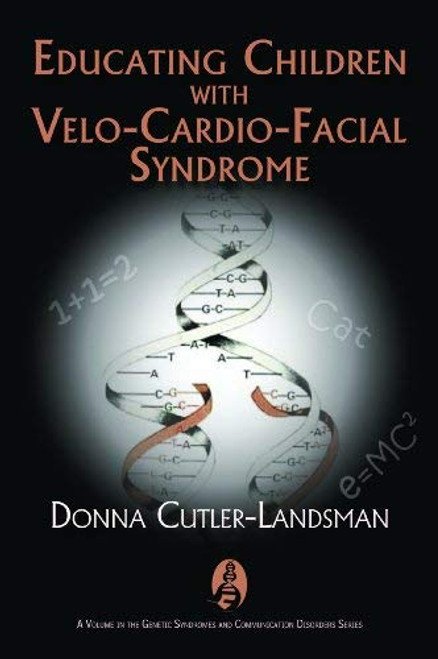 Educating Children With Velo-Cardio-Facial Syndrome