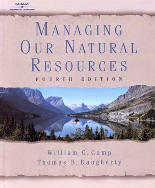 Managing Our Natural Resources