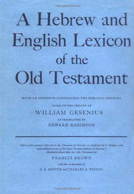 Hebrew And English Lexicon Of The Old Testament