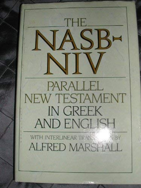 Nasb-Niv Parallel New Testament In Greek And English