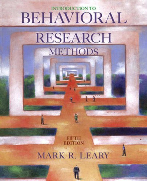 Introduction To Behavioral Research Methods