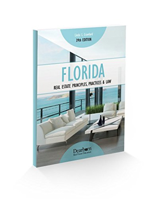 Florida Real Estate Principles Practices & Law  by Linda Crawford