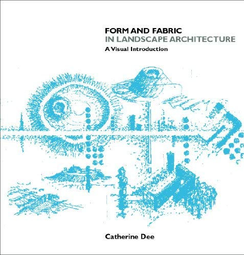 Form And Fabric In Landscape Architecture