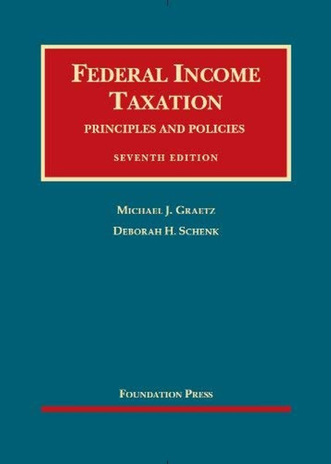 Federal Income Taxation Principles And Policies