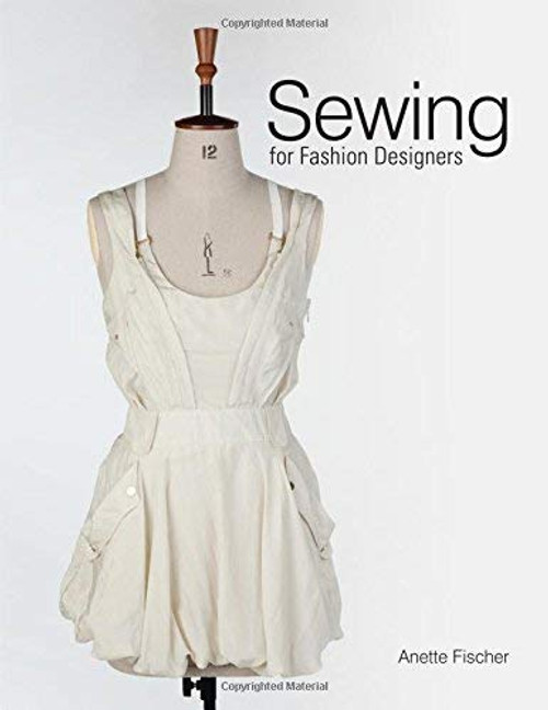 Sewing For Fashion Designers