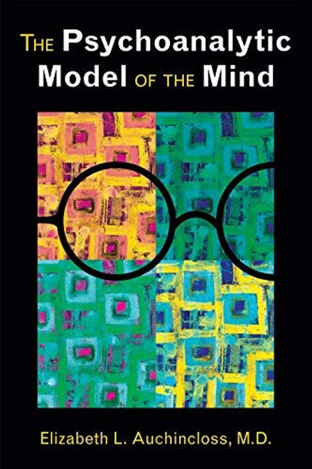 Psychoanalytic Model Of The Mind