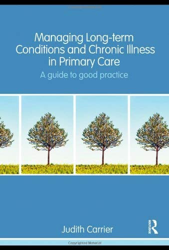 Managing Long-Term Conditions and Chronic Illness in Primary Care