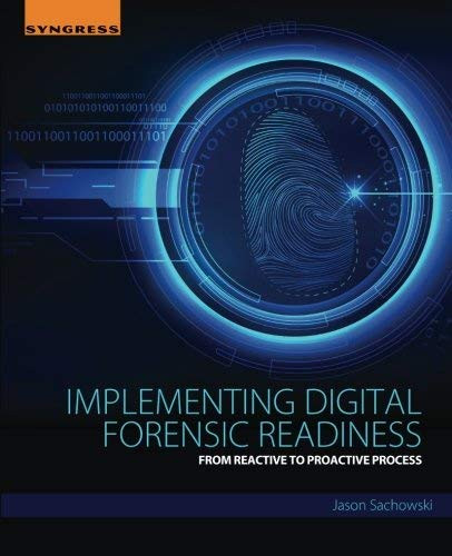 Implementing Digital Forensic Readiness