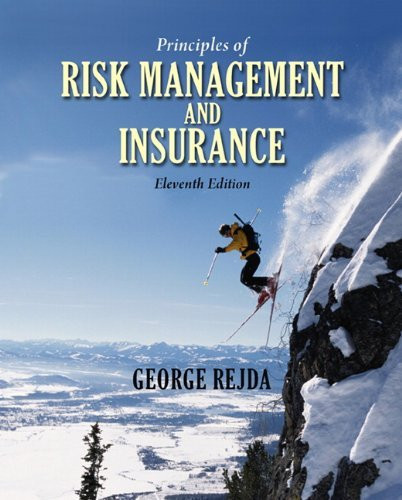 Principles Of Risk Management And Insurance