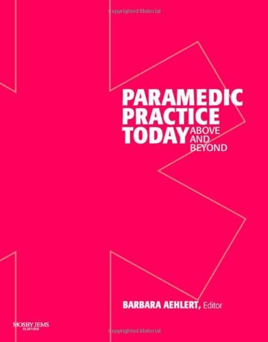 Paramedic Practice Today Volume 1