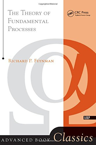 Theory Of Fundamental Processes