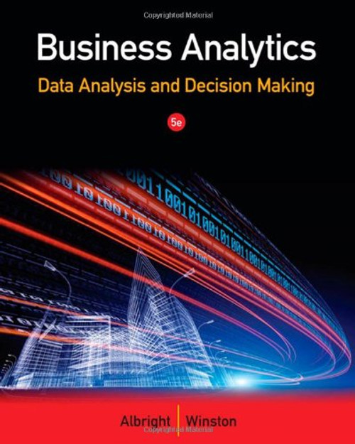 Business Analytics Data Analysis And Decision Making