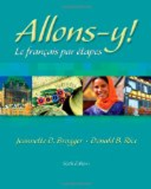 Allons-y! Le Francais par etapes - Jeannette D Bragger