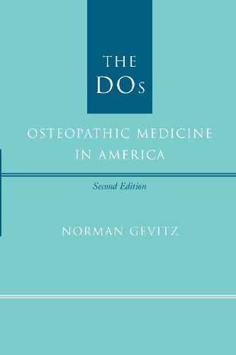 DOs Osteopathic Medicine in America