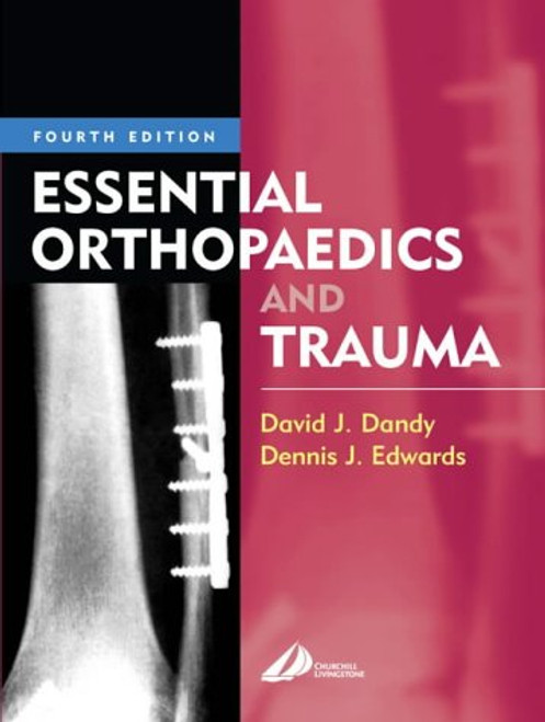 Essential Orthopaedics and Trauma