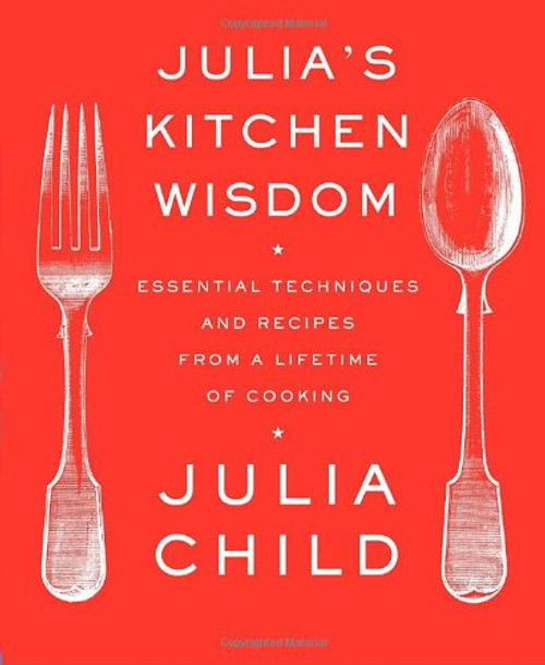 Julia's Kitchen Wisdom