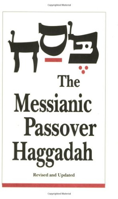 Messianic Passover Haggadah