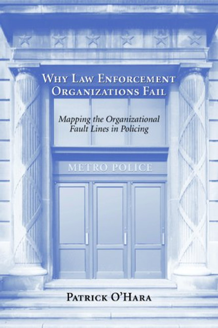 Why Law Enforcement Organizations Fail