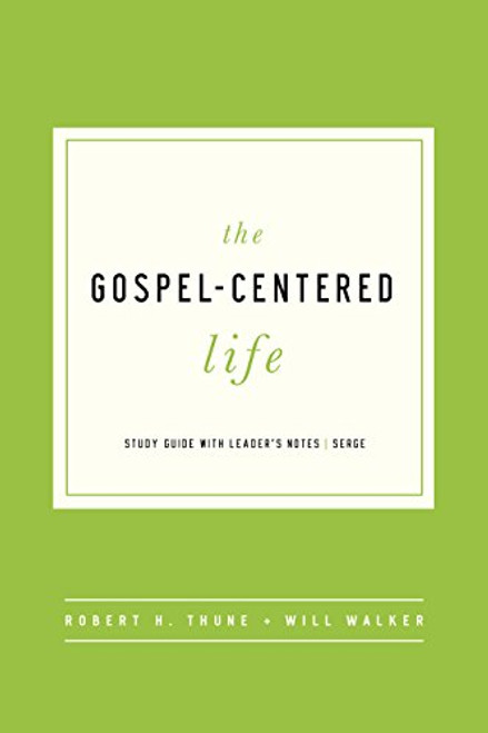 Gospel-Centered Life
