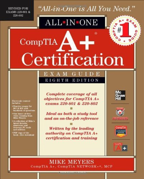 Comptia A+ Certification All-In-One Exam Guide