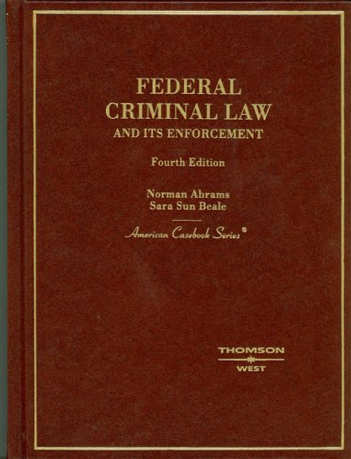 Federal Criminal Law and Its Enforcement