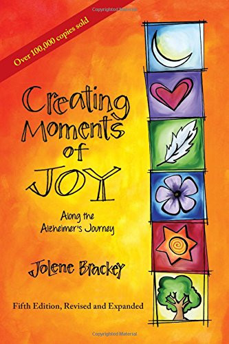 Creating Moments of Joy Along the Alzheimer's Journey