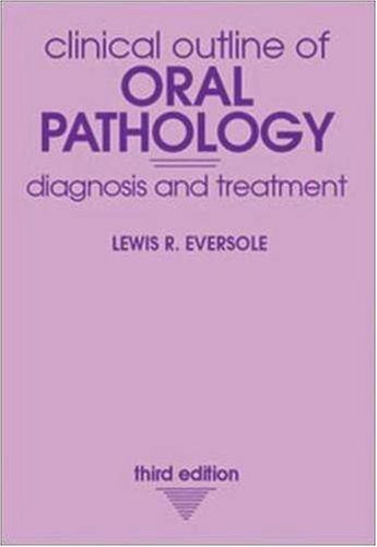 Clinical Outline of Oral Pathology