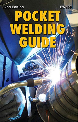 Pocket Welding Guide  by HOBART INSTITUTE OF WELDING TECHNOLOGY