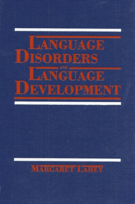Language Disorders And Language Development