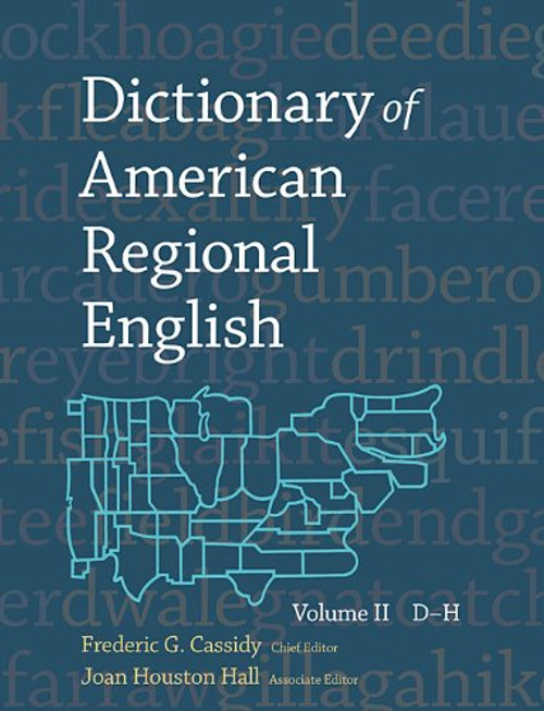Dictionary Of American Regional English Volume 2