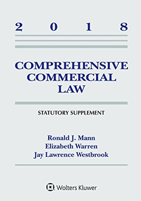 Comprehensive Commercial Law Statutory Supplement
