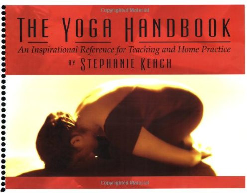 Yoga Handbook An Inspirational Reference For Teaching And Home Practice