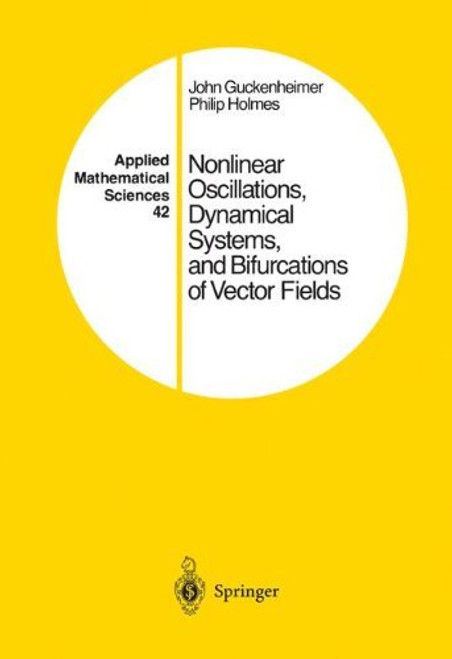 Nonlinear Oscillations Dynamical Systems and Bifurcations of Vector Fields