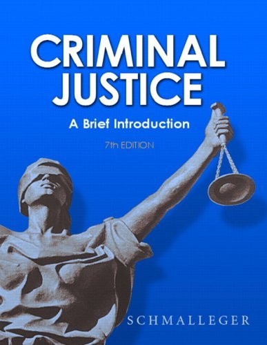 Criminal Justice A Brief Introduction