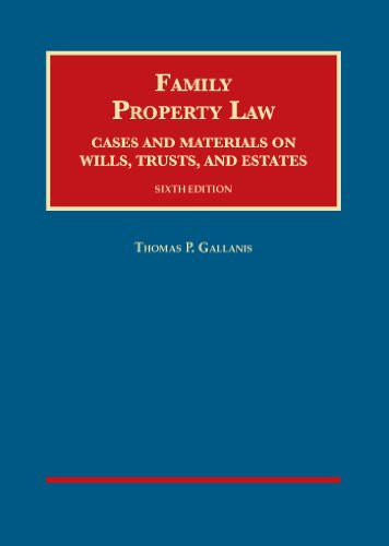 Family Property Law Cases and Materials on Wills Trusts & Estates