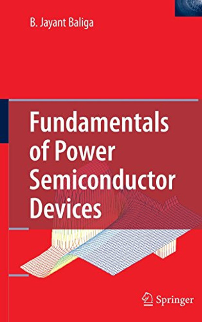Fundamentals of Power Semiconductor Devices