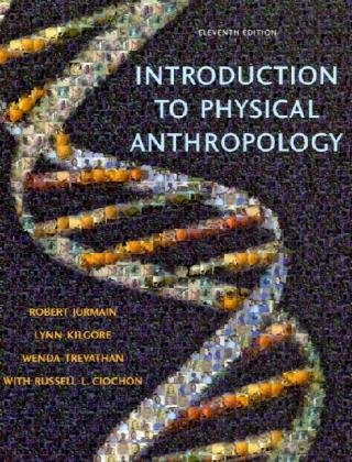 Introduction to Physical Anthropology