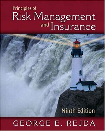Principles of Risk Management and Insurance