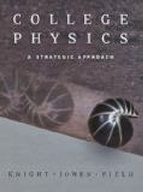 College Physics A Strategic Approach