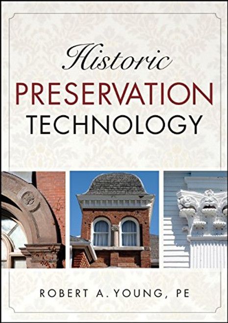 Historic Preservation Technology