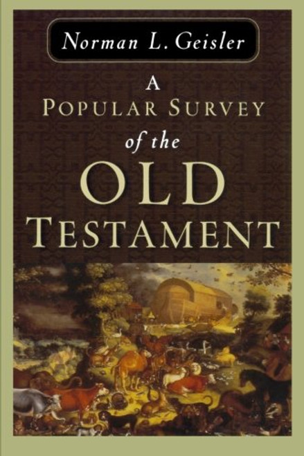 Popular Survey Of The Old Testament