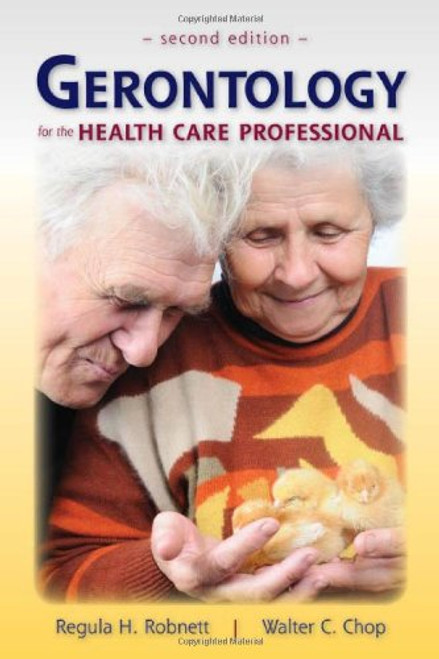 Gerontology for the Health Care Professional