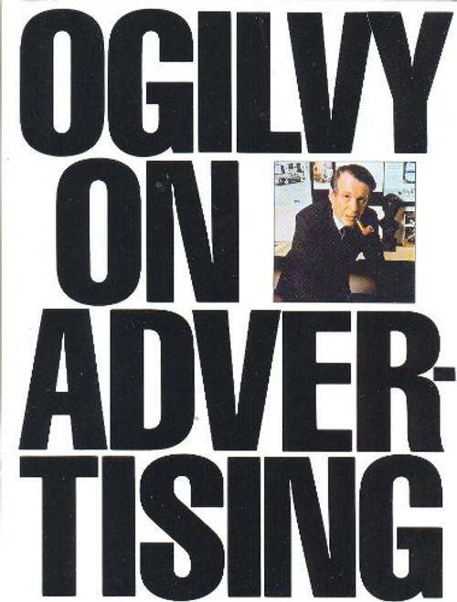 Ogilvy On Advertising