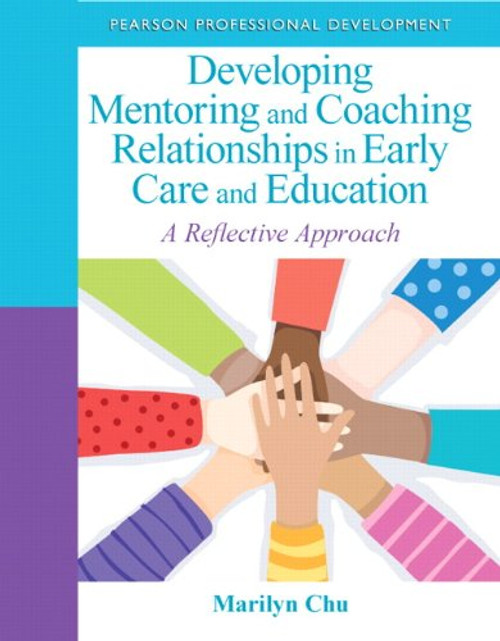 Developing Mentoring And Coaching Relationships In Early Care And Education