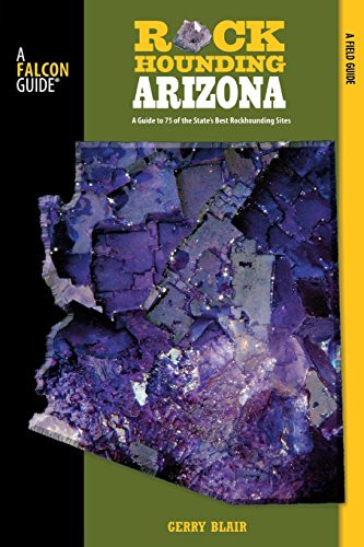 Rockhounding Arizona