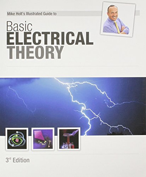 Mike Holt's Illustrated Guide to Basic Electrical Theory