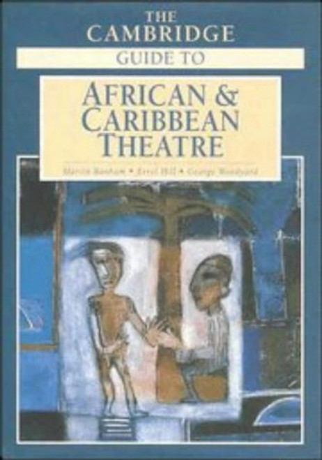 Cambridge Guide to African and Caribbean Theatre