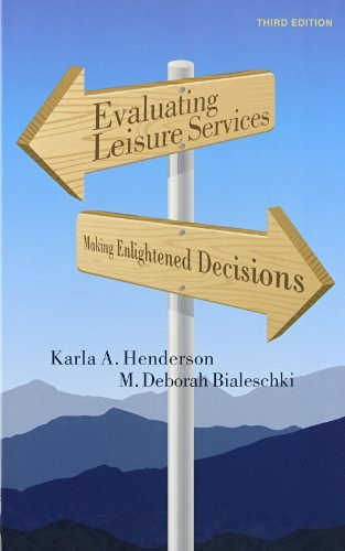 Evaluating Recreation Services -  Karla A Henderson