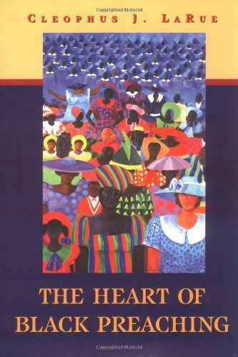 Heart Of Black Preaching