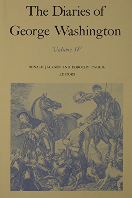 Diaries of George Washington Volume 1
